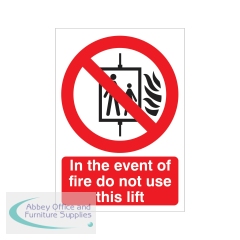 5 Star In The Event of Fire Do Not Use This Lift Sign Rigid Plastic A5 VP103SRPA5